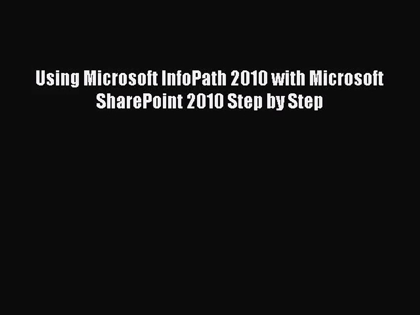 激安価格の 2010 Sharepoint Microsoft With 2010 Infopath Microsoft Using Step Step By その他 Lemaire Tricotel Fr