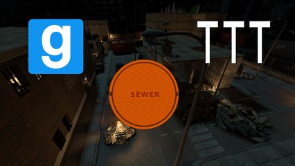Garry's Mod: TTT - Sewer Home
