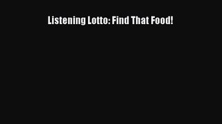 [PDF Download] Listening Lotto: Find That Food! [Read] Online