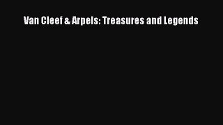 [PDF Download] Van Cleef & Arpels: Treasures and Legends [PDF] Full Ebook