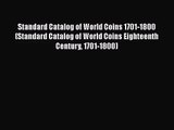 [PDF Download] Standard Catalog of World Coins 1701-1800 (Standard Catalog of World Coins Eighteenth