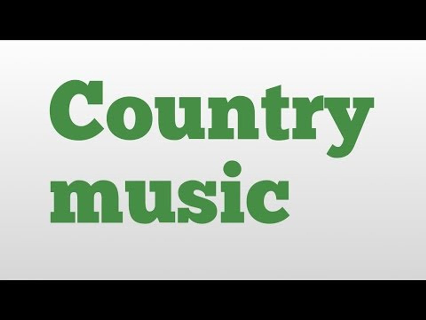 Country music meaning and pronunciation