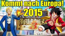 One Piece Pirate Warriors 3! Europa 2015 (Ps4 ,Ps3 & PSVita)