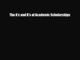 [PDF Download] The A's and B's of Academic Scholarships [Download] Full Ebook