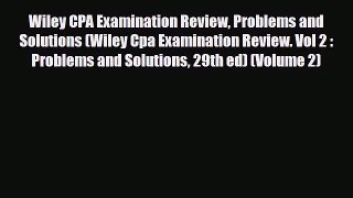 [PDF Download] Wiley CPA Examination Review Problems and Solutions (Wiley CPA Examination Review