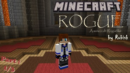 Rogue - A Minecraft Roguelike [part 1/3]