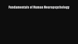 [PDF Download] Fundamentals of Human Neuropsychology [PDF] Online