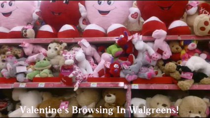 Valentine's Stuffed Animals In Walgreens!