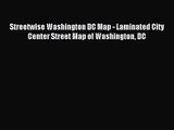 [PDF Download] Streetwise Washington DC Map - Laminated City Center Street Map of Washington