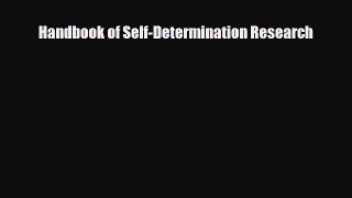 [PDF Download] Handbook of Self-Determination Research [Download] Full Ebook