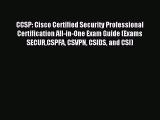 [PDF Download] CCSP: Cisco Certified Security Professional Certification All-in-One Exam Guide