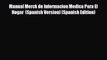 [PDF Download] Manual Merck de Informacion Medica Para El Hogar  (Spanish Version) (Spanish