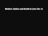 PDF Download Mothers Babies and Health in Later Life 2e Download Full Ebook
