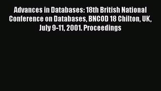 [PDF Download] Advances in Databases: 18th British National Conference on Databases BNCOD 18