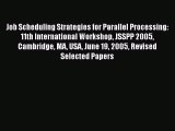 [PDF Download] Job Scheduling Strategies for Parallel Processing: 11th International Workshop