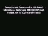 [PDF Download] Computing and Combinatorics: 13th Annual International Conference COCOON 2007