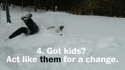 Five ways to stay sane while you&apos;re snowed in