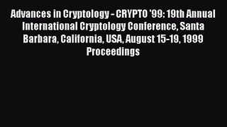 [PDF Download] Advances in Cryptology - CRYPTO '99: 19th Annual International Cryptology Conference
