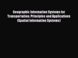 [PDF Download] Geographic Information Systems for Transportation: Principles and Applications