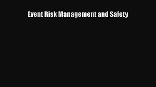 [PDF Download] Event Risk Management and Safety [Read] Online