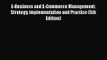 [PDF Download] E-Business and E-Commerce Management: Strategy Implementation and Practice (5th