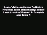 [PDF Download] Gardner's Art through the Ages: The Western Perspective Volume II (with Art