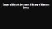 [PDF Download] Survey of Historic Costume: A History of Western Dress [Read] Online