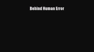 [PDF Download] Behind Human Error [PDF] Online