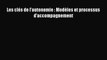 [PDF Télécharger] Les clés de l'autonomie : Modèles et processus d'accompagnement [Télécharger]