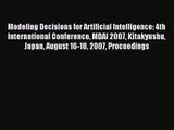 [PDF Download] Modeling Decisions for Artificial Intelligence: 4th International Conference