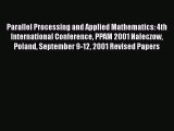 [PDF Download] Parallel Processing and Applied Mathematics: 4th International Conference PPAM