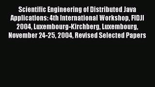 [PDF Download] Scientific Engineering of Distributed Java Applications: 4th International Workshop