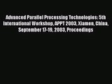 [PDF Download] Advanced Parallel Processing Technologies: 5th International Workshop APPT 2003