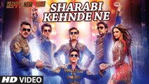 Sharabi Kehnde Ne (Punjabi Version) Video Song – Happy New Year (2015) By N S Chauhan HD