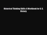 [PDF Download] Historical Thinking Skills: A Workbook for U. S. History [Read] Online