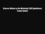 Download Greece: Athens & the Mainland. (DK Eyewitness Travel Guide) Ebook Online