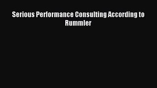 [PDF Download] Serious Performance Consulting According to Rummler [Download] Online