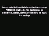 [PDF Download] Advances in Multimedia Information Processing - PCM 2008: 9th Pacific Rim Conference