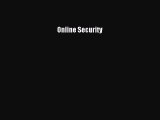 [PDF Download] Online Security [Download] Online