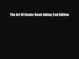 [PDF Download] The Art Of Comic-Book Inking 2nd Edition [Download] Online
