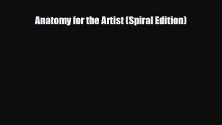 [PDF Download] Anatomy for the Artist (Spiral Edition) [PDF] Full Ebook