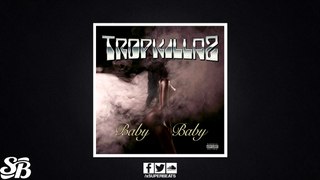 Tropkillaz - Baby Baby (Official Music Video)