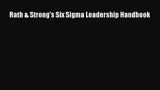 [PDF Download] Rath & Strong's Six Sigma Leadership Handbook [PDF] Online