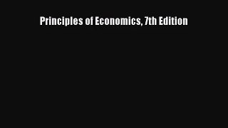 [PDF Download] Principles of Economics 7th Edition [PDF] Online