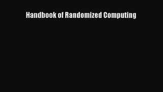 [PDF Download] Handbook of Randomized Computing [Read] Online