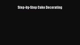 Download Step-by-Step Cake Decorating Ebook Free