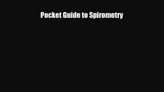 PDF Download Pocket Guide to Spirometry Read Full Ebook