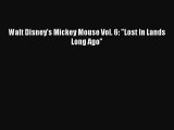 [PDF Download] Walt Disney's Mickey Mouse Vol. 6: Lost In Lands Long Ago [PDF] Full Ebook