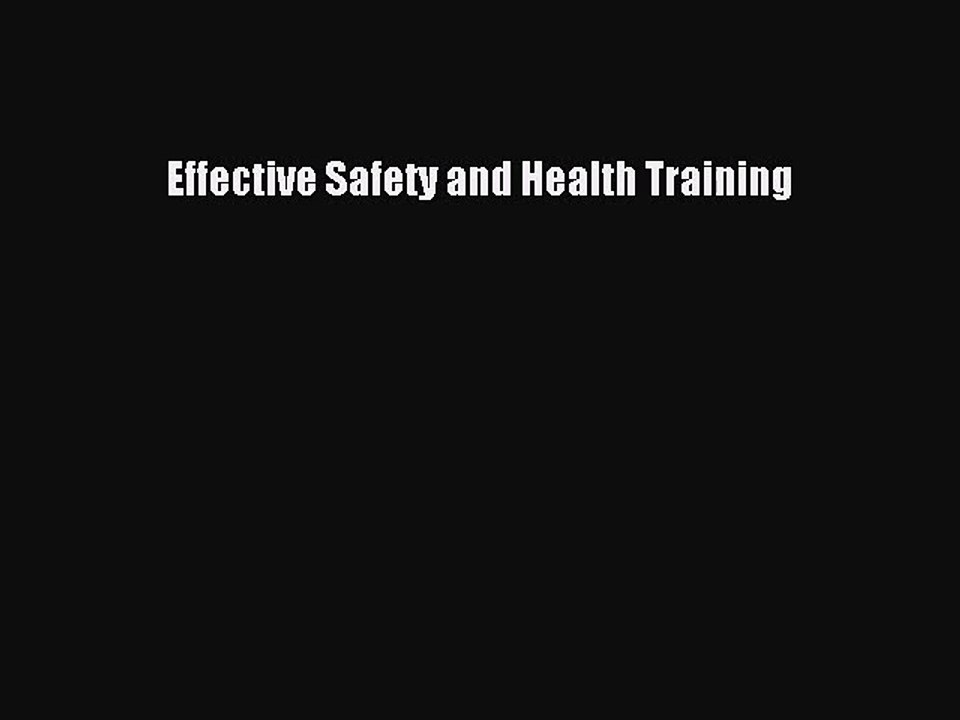 [PDF Download] Effective Safety and Health Training [PDF] Online