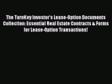 Download The TurnKey Investor's Lease-Option Documents Collection: Essential Real Estate Contracts